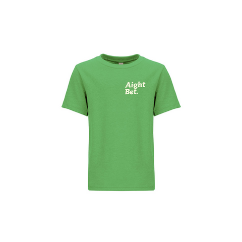 AIGHT BET T-Shirt